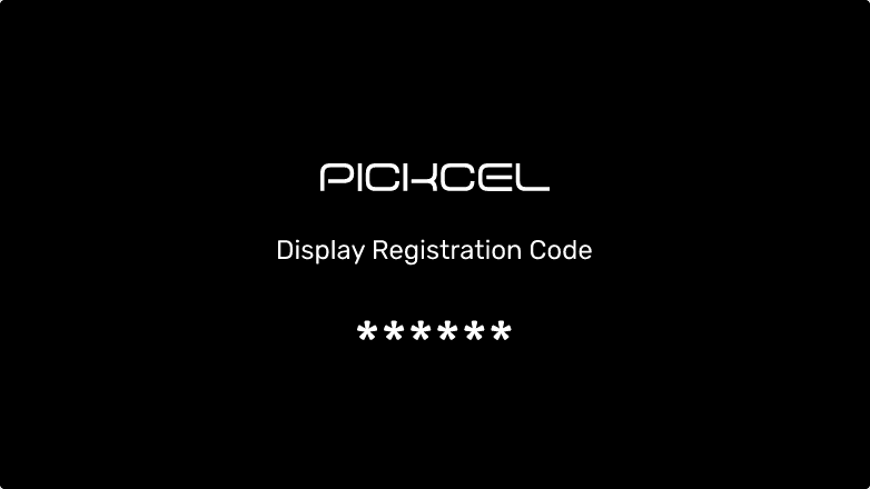 Pickcel Display Registration Screen
