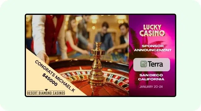 Digital screen showing sponsorship deals and sponsor messaging at casino Digital screen showing sponsorship deals and sponsor messaging at casino