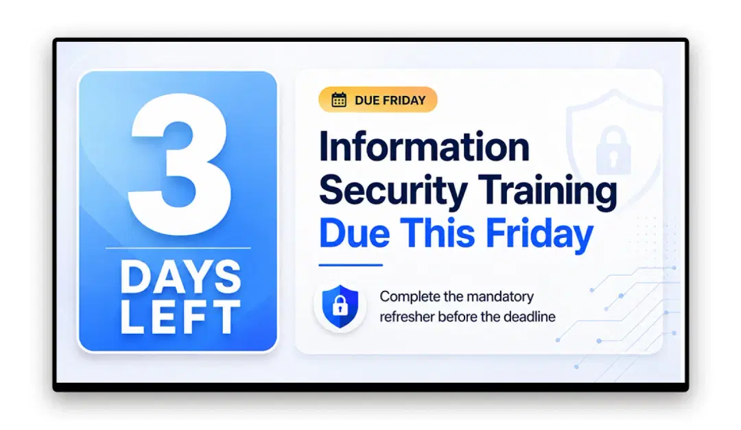 Mandatory training reminders and compliance deadlines on staff screens