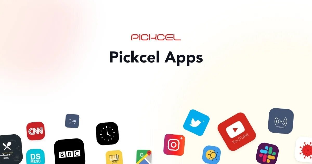 Digital Signage App Store Collection of Digital Signage Apps Pickcel