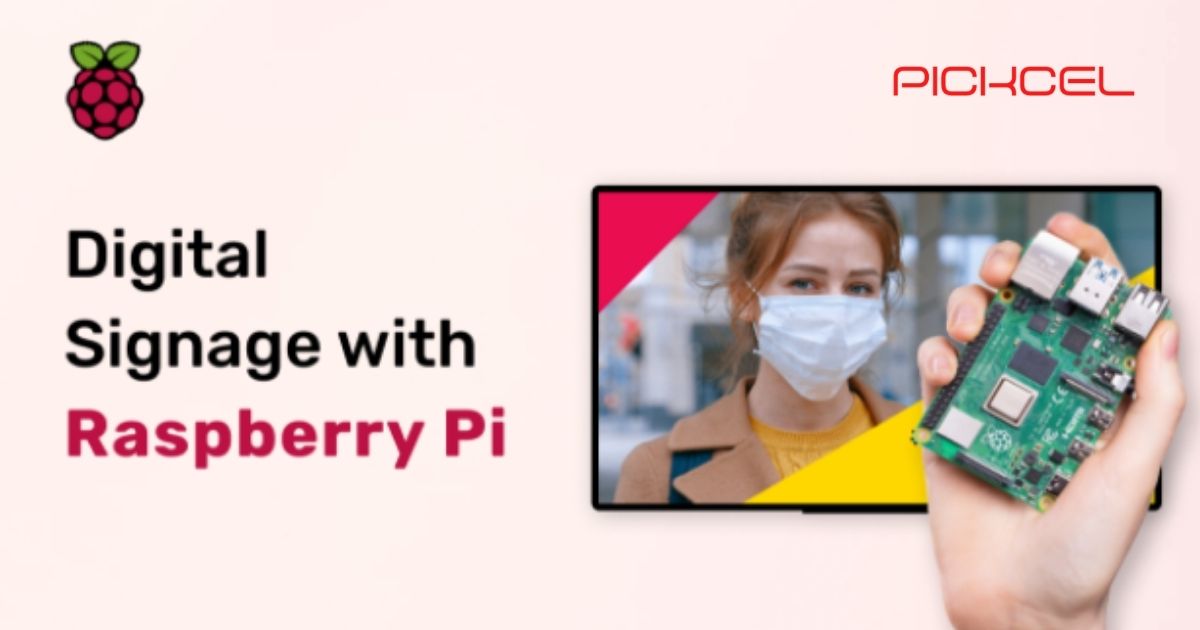 2023 A Guide to Setting Up Raspberry Pi Digital Signage