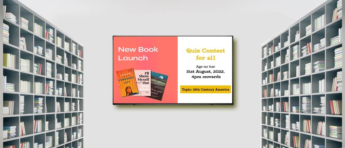 Digital signage in a library displaying announcement of new book launch and quiz contest on a two-zone screen