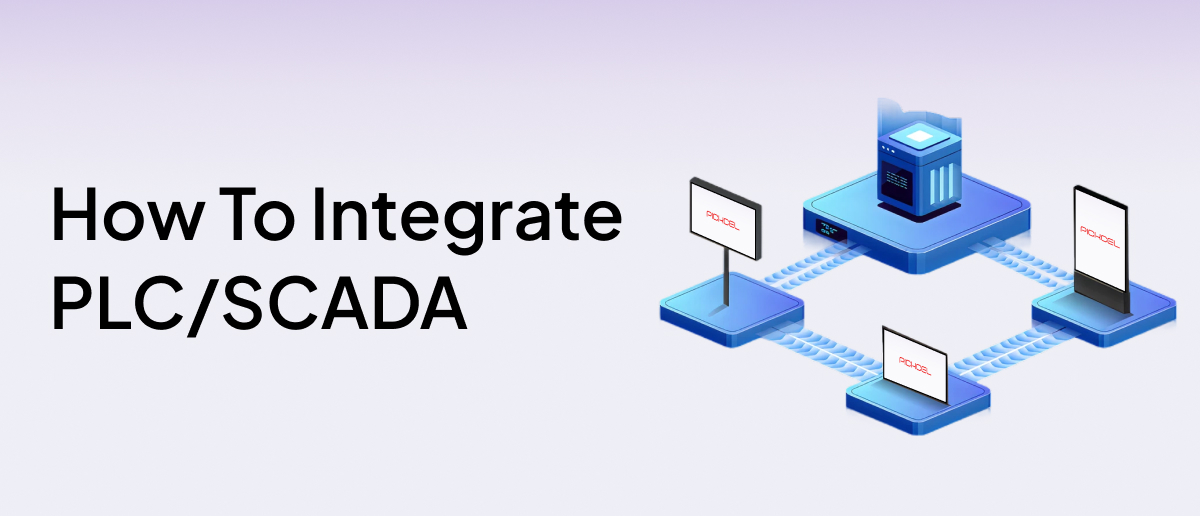 How to integrate PLC/SCADA systems with on-premise digital signage systems in factories