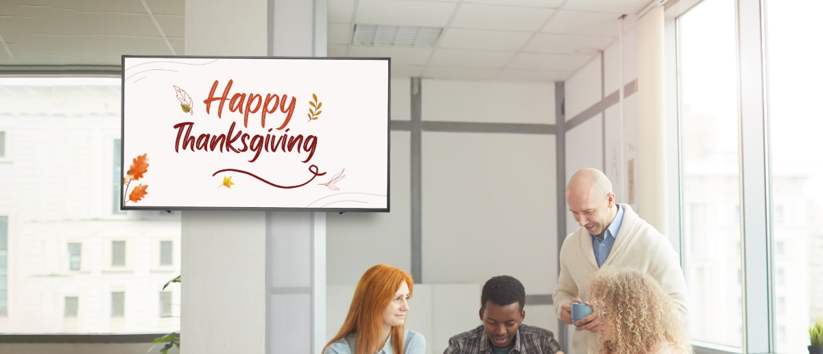 office digital signage showing the message, Happy Thanksgiving